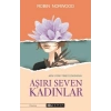 Aşırı Seven Kadınlar