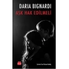 Aşk Hak Edilmeli