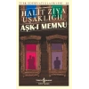 Aşk- ı Memnu (Günümüz Türkçesiyle)