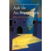 Aşk ile An Seyretmek