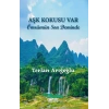 Aşk Kokusu Var Ömrümün Son Deminde