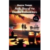 Aşk, Reçel ve Deniz Kabukları