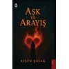 Aşk ve Arayış