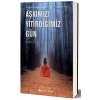 Aşkımızı Yitirdiğimiz Gün