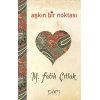 Aşkın Bir Noktası
