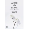 Asude Bir Bahar