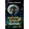 Ataların İzleri 2 : Köklerden Göklere