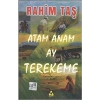 Atam Anam Ay Terekeme