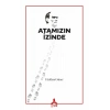 Atamızın İzinde