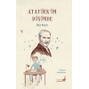 Atatürküm Düşümde