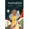Ateş Böceği Sözü