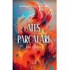 Ateş Parçaları