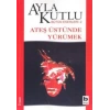 Ateş Üstünde Yürümek