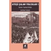 Ateşi Çalan Yolcular 1