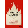 Ateşten Atlamak