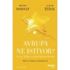 Avrupa Ne İstiyor?