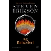 Ay Bahçeleri - Malazan Yitikler Kitabı 1 (Ciltli)