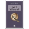 Ay’a Yolculuk