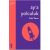 Ay’a Yolculuk