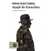 Ayaşlı ile Kiracıları