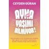 Ayna Yaşımı Bilmiyor