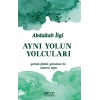 Aynı Yolun Yolcuları