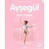 Ayşegül 32 - Bale Yapıyor