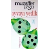 Ayvayı Yedik