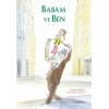 Babam ve Ben