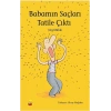 Babamın Saçları Tatile Çıktı