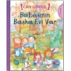 Babasının Başka Evi Var