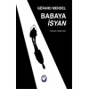 Babaya İsyan