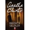 Bağdat’a Geldiler