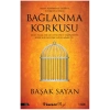 Bağlanma Korkusu