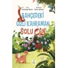 Bahçedeki Gizli Kahraman