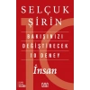 Bakışınızı Değiştirecek 10 Deney: İnsan