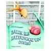 Balık ile Salyangoz’un Öyküsü