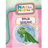 Balık Şehzade/ Nasıllı Masallar