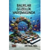 Balıklar Güzellik Yarışmasında