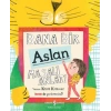 Bana Bir Aslan Masalı Anlat