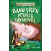 Banu Çiçek Periler Diyarında