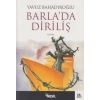 Barla’da Diriliş