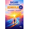 Başarı Yolculuğunda Rehberlik