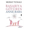 Başarıya Götüren Anne Baba