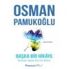 Başka Bir Hikaye - Herkese Yaşam Üzerine Notlar