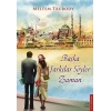 Başka Şarkılar Söyler Zaman