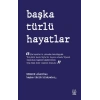 Başka Türlü Hayatlar