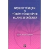 Başkurt Türkçesi ve Türkiye Türkçesinde Yalancı Eş Değerler