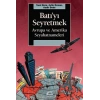 Batıyı Seyretmek