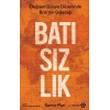 Batısızlık - Değişen Dünya Düzeninde Batı’nın Geleceği